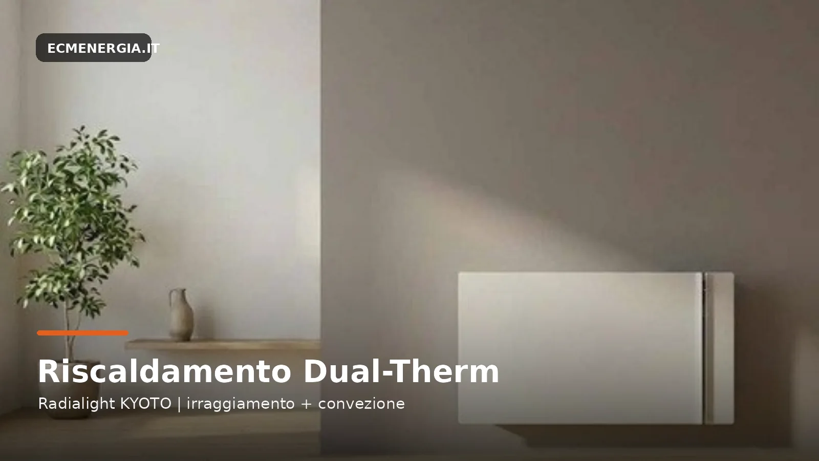 Radiatore elettrico Radialight KYOTO con tecnologia Dual-Therm a irraggiamento e convezione naturale